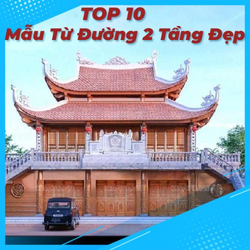 Top 10 Mẫu Từ đường 2 Tầng đẹp-01